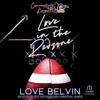 Love in the Red Zone: Connecticut Kings, Book 1