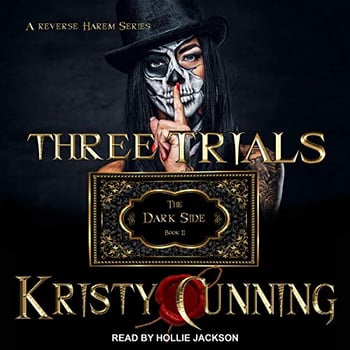 Three Trials: Dark Side Series, Book 2