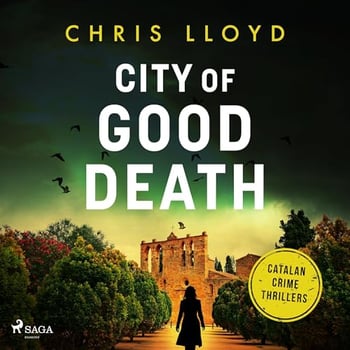 City of Good Death: The Catalan Crime Thrillers, Vol. 1