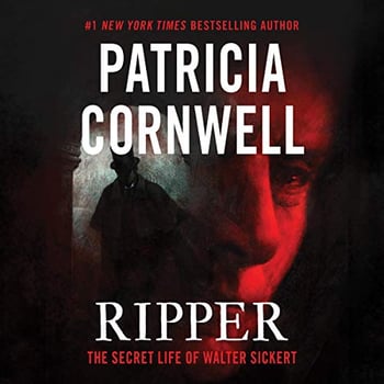Ripper: The Secret Life of Walter Sickert