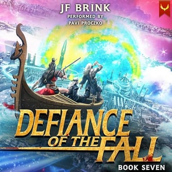 Defiance of the Fall 7: Defiance of the Fall, Book 7
