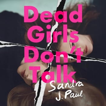 Dead Girls Don't Talk