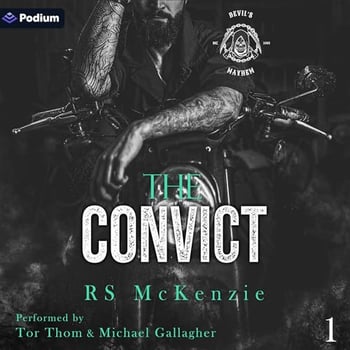 The Convict: Devil's Mayhem MC, Book 1