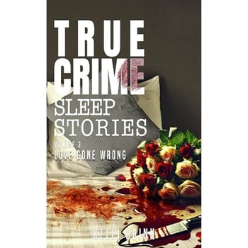 True Crime Sleep Stories: Volume 1