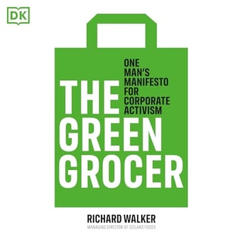 The Green Grocer: One man's manifesto for corporate activism