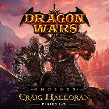 Dragon Wars Omnibus: 20-Book Collection: Epic Fantasy Adventure Series