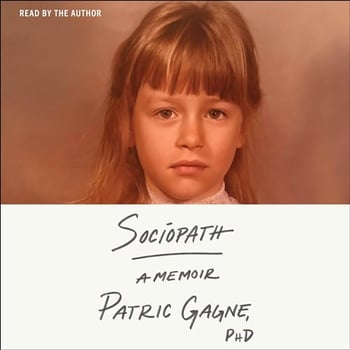 Sociopath: A Memoir