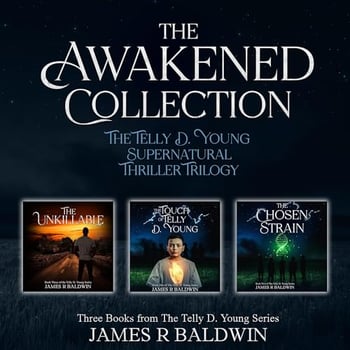 The Awakened Collection: The Telly D. Young Supernatural Thriller Trilogy