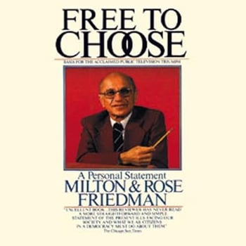 Free to Choose: A Personal Statement