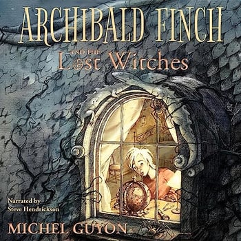 Archibald Finch and the Lost Witches: Archibald Finch, Book 1