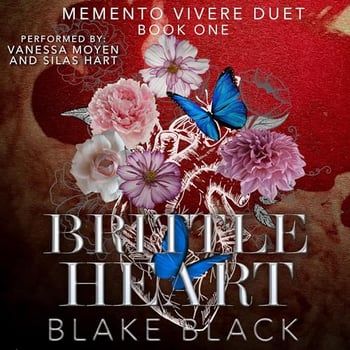 Brittle Heart: Memento Vivere Duet, Book 1