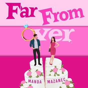 Far from Over