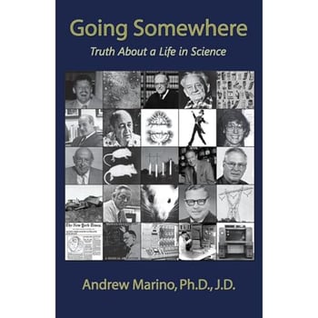 Going Somewhere: Truth About a Life in Science