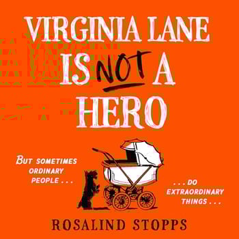 Virginia Lane is Not a Hero