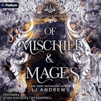 Of Mischief and Mages: A Forgotten Kingdoms Standalone