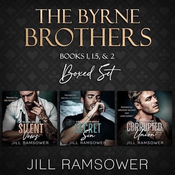 The Byrne Brothers, Books 1, 1.5, & 2 Boxed Set