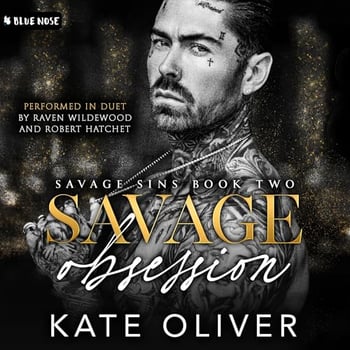 Savage Obsession: Savage Sins, Book 2