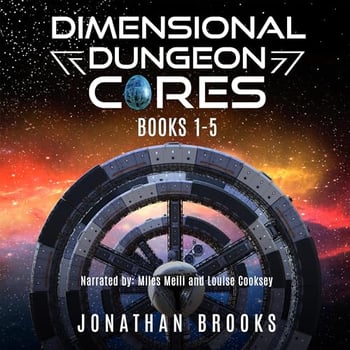 Dimensional Dungeon Cores Complete Series: Books 1-5