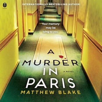 A Murder in Paris: A Novel