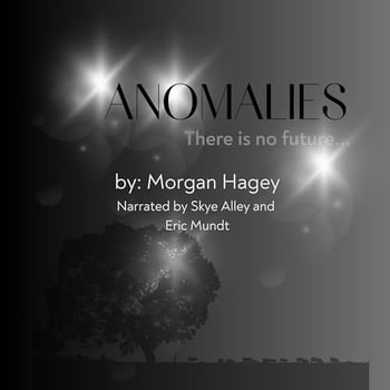 Anomalies: Transtemporal Trilogy, Book 3