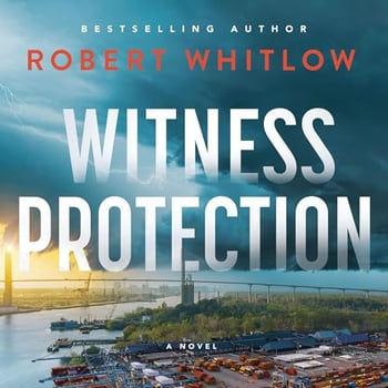 Witness Protection: A Legal Suspense Novel