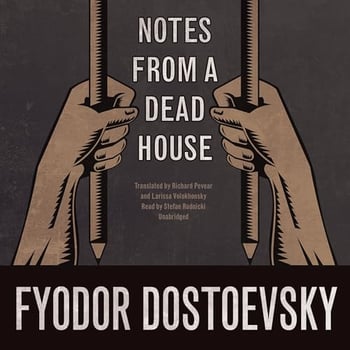 Notes from a Dead House
