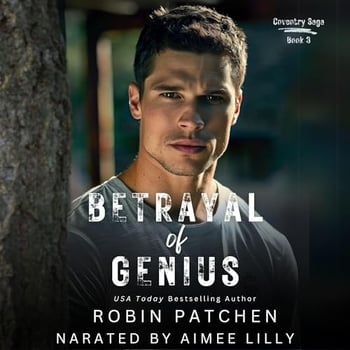 Betrayal of Genius: Coventry Saga