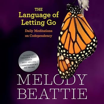 The Language of Letting Go: Daily Meditations for Codependents