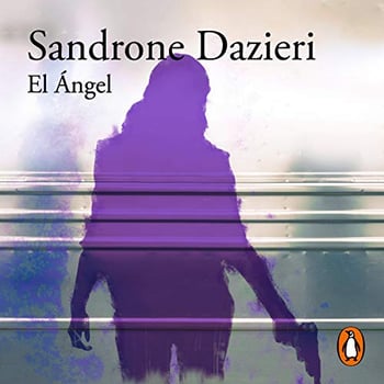 El Ángel [Kill the Angel]: Colomba y Dante 2 [Caselli and Torre, Book 2]