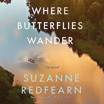 Where Butterflies Wander: A Novel