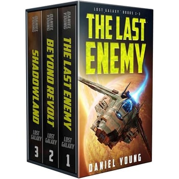 Lost Galaxy (Books 1-3): The Last Enemy, Beyond Revolt, Shadowland