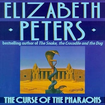 The Curse of the Pharaohs (Dramatized Adaptation): Amelia Peabody, Book 2