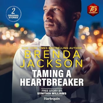 Taming a Heartbreaker & A Little Bit of Love