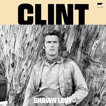 Clint: The Man and the Movies