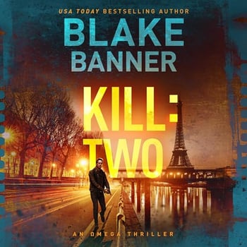 Kill: Two: Omega Series, Book 9