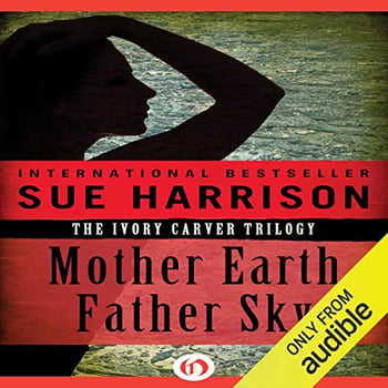 Mother Earth, Father Sky: Ivory Carver Trilogy, Book 1