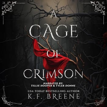 A Cage of Crimson: Deliciously Dark Fairytales