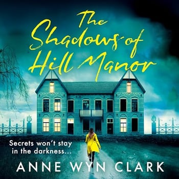 The Shadows of Hill Manor