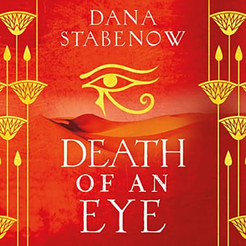 Death of an Eye: Eye of Isis, Book 1