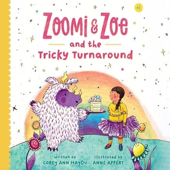 Zoomi and Zoe and the Tricky Turnaround: Zoomi and Zoe, Book 1
