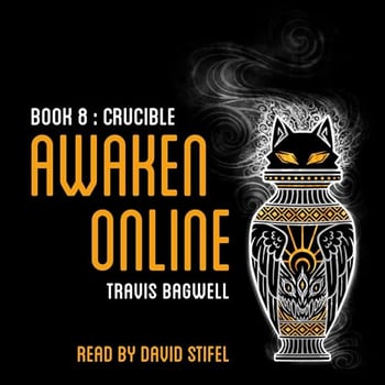 Crucible: Awaken Online, Book 12