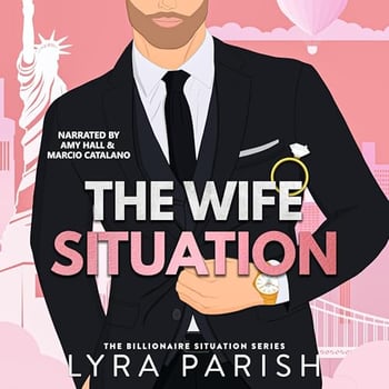 The Wife Situation: Billionaire Situation, Book 1