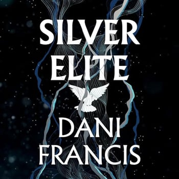 Silver Elite: Silver Elite, Book 1