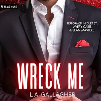 Wreck Me: The Beckett Brothers, Book 1