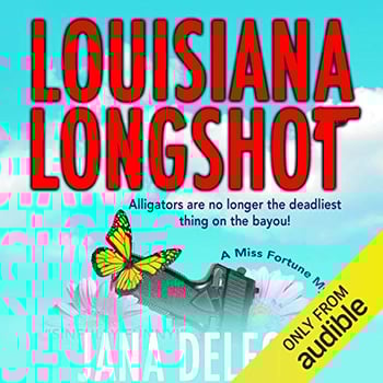 Louisiana Longshot: A Miss Fortune Mystery, Book 1