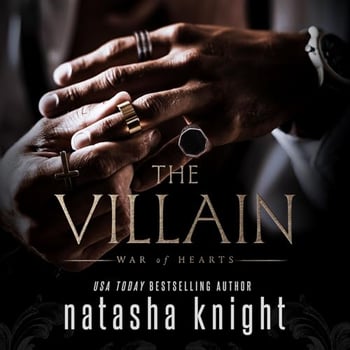 The Villain: War of Hearts, Book 1
