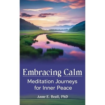 Embracing Calm: Meditation Journeys for Inner Peace