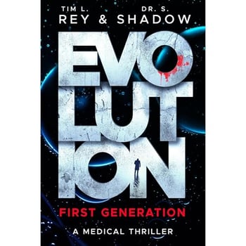 Evolution: First Generation: A Medical Thriller