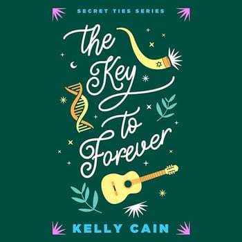 The Key to Forever: Secret Ties, Book 3