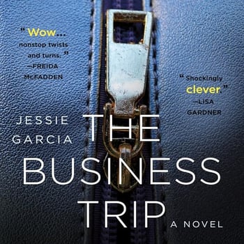 The Business Trip: A Novel